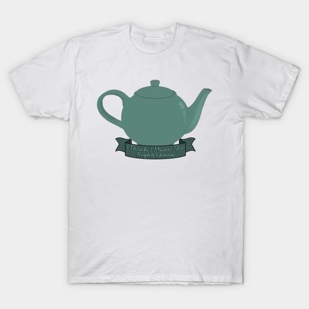 Jim and Pam Teapot From Office I Think I Made The Right Choice T-Shirt by senaeksi